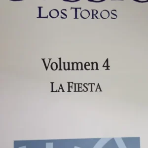 EL COSSÍO . LOS TOROS. VOLUMEN 4. LA FIESTA .